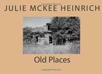 Купить Old Places, Julie McKee Heinrich
