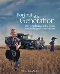 Portrait of a Generation - The Children of Oklahoma: Sons and Daughters of the Red Earth