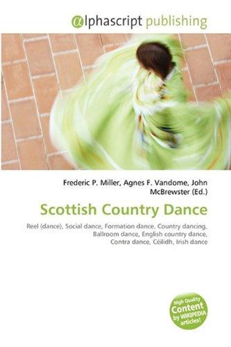 Scottish Country Dance, Frederic P. Miller, Agnes F. Vandome, John Mcbrewster