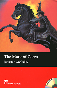The Mark of Zorro: Elementary Level (+ 2 CD-ROM)