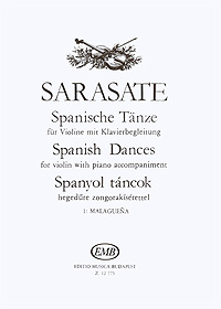Sarasate: Spanische Tanze fur Violine mit Klavierbegleitung: 1: Malaguena Op. 21 No. 1