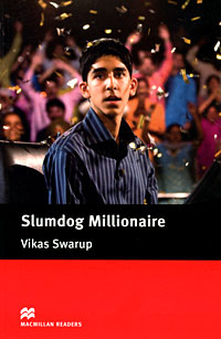 Slumdog Millionaire: Intermediate Level - Vikas Swarup12296407     ,    !       ,     14      .     ?     :                 .   !