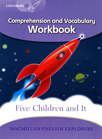 Five Children and It: Comprehension and Vocabulary Workbook: Level 5