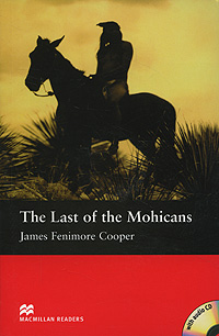 The Last of the Mohicans: Beginner Level (+ CD-ROM)