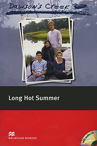 Dawson's Creek: Long Hot Summer: Elementary Level (+ 2 CD-ROM)