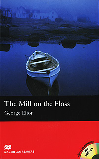The Mill on the Floss: Beginner Level (+ CD-ROM)