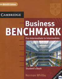 Business Benchmark: Pre-Intermediate to Intermediate: Students Book (+ CD-ROM) - Norman Whitby12296407Business Benchmark is a brand new Business English course at three levels. It helps students get ahead fast with their Business English vocabulary and skills, and gives them grammar practice in business contexts. This edition also helps students prepare for the internationally recognized Cambridge ESOL BULATS (Business Language Testing Service) Tests. Key features: 24 short units, covering important vocabulary, grammar, reading, writing, listening and speaking skills for business. Grammar workshops providing extra grammar practice in business contexts. An Exam practice section with authentic BULATS Test papers from Cambridge ESOL. An Exam skills section, with exam-type tasks which give students detailed preparation for all the papers in the BULATS Test. Interviews with business people covering a wide range of accents, available on audio CD or cassette. Up-to-date business language in a range of contexts from Investments to...