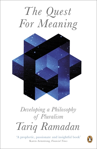 The Quest for Meaning. Tariq Ramadan