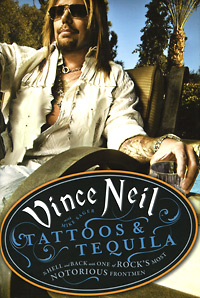 Tattoos & Tequila: To Hell and Back with One of Rock's Most Notorious Frontmen Vince Neil, Mike Sager купить читать скачать онлайн - BookMix.ru