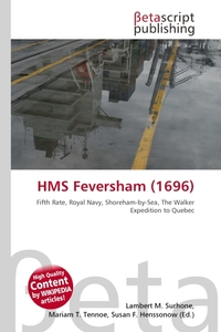 HMS Feversham (1696). Lambert M. Surhone HMS Feversham (1696). Lambert M. Surhone