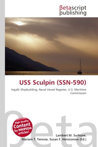 USS Sculpin (SSN-590). Lambert M. Surhone USS Sculpin (SSN-590). Lambert M. Surhone