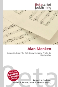 Alan Menken. Lambert M. Surhone Alan Menken. Lambert M. Surhone