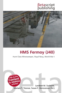 HMS Fermoy (J40). Lambert M. Surhone HMS Fermoy (J40). Lambert M. Surhone
