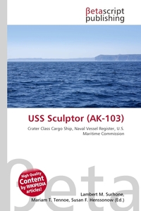 USS Sculptor (AK-103). Lambert M. Surhone USS Sculptor (AK-103). Lambert M. Surhone