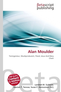 Alan Moulder. Lambert M. Surhone Alan Moulder. Lambert M. Surhone
