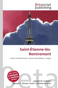 Saint-Etienne-les-Remiremont. Lambert M. Surhone Saint-Etienne-les-Remiremont. Lambert M. Surhone