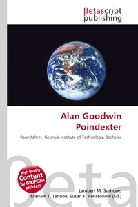 Alan Goodwin Poindexter. Lambert M. Surhone Alan Goodwin Poindexter. Lambert M. Surhone