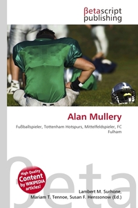 Alan Mullery. Lambert M. Surhone Alan Mullery. Lambert M. Surhone