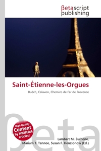 Saint-Etienne-les-Orgues. Lambert M. Surhone Saint-Etienne-les-Orgues. Lambert M. Surhone