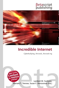 Incredible Internet. Lambert M. Surhone Incredible Internet. Lambert M. Surhone