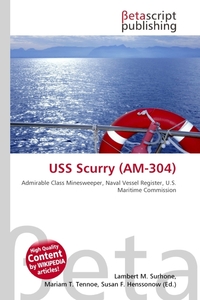 USS Scurry (AM-304). Lambert M. Surhone USS Scurry (AM-304). Lambert M. Surhone