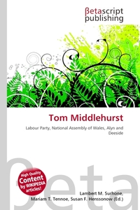 Tom Middlehurst. Lambert M. Surhone Tom Middlehurst. Lambert M. Surhone