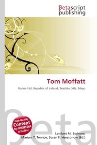 Tom Moffatt. Lambert M. Surhone Tom Moffatt. Lambert M. Surhone
