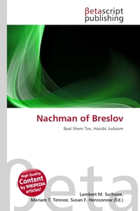 Nachman of Breslov. Lambert M. Surhone Nachman of Breslov. Lambert M. Surhone