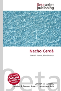 Nacho Cerda. Lambert M. Surhone Nacho Cerda. Lambert M. Surhone
