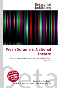 Preah Suramarit National Theatre. Lambert M. Surhone Preah Suramarit National Theatre. Lambert M. Surhone