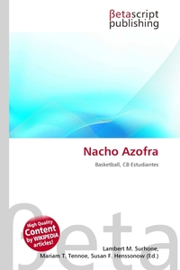 Nacho Azofra. Lambert M. Surhone Nacho Azofra. Lambert M. Surhone
