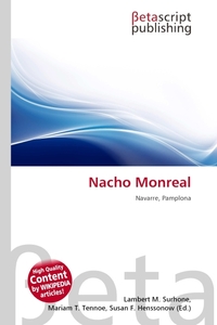 Nacho Monreal. Lambert M. Surhone Nacho Monreal. Lambert M. Surhone