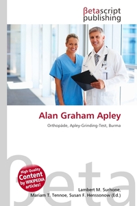 Alan Graham Apley. Lambert M. Surhone Alan Graham Apley. Lambert M. Surhone