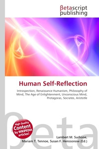 Human Self-Reflection. Lambert M. Surhone Human Self-Reflection. Lambert M. Surhone