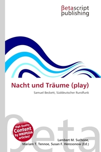 Nacht und Traume (play). Lambert M. Surhone Nacht und Traume (play). Lambert M. Surhone