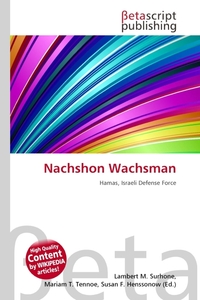 Nachshon Wachsman. Lambert M. Surhone Nachshon Wachsman. Lambert M. Surhone