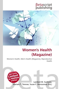 Women`s Health (Magazine). Lambert M. Surhone Women`s Health (Magazine). Lambert M. Surhone