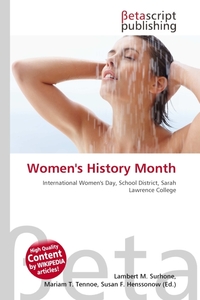 Women`s History Month. Lambert M. Surhone Women`s History Month. Lambert M. Surhone