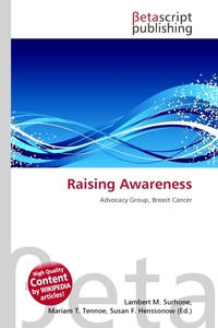 Raising Awareness. Lambert M. Surhone Raising Awareness. Lambert M. Surhone