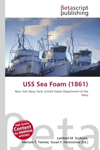 USS Sea Foam (1861). Lambert M. Surhone USS Sea Foam (1861). Lambert M. Surhone
