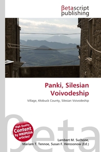 Panki, Silesian Voivodeship. Lambert M. Surhone Panki, Silesian Voivodeship. Lambert M. Surhone