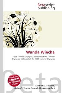Wanda Wiecha. Lambert M. Surhone Wanda Wiecha. Lambert M. Surhone