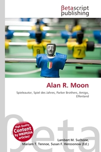 Alan R. Moon. Lambert M. Surhone Alan R. Moon. Lambert M. Surhone