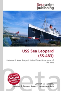 USS Sea Leopard (SS-483). Lambert M. Surhone USS Sea Leopard (SS-483). Lambert M. Surhone
