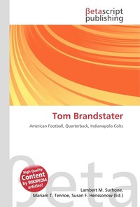 Tom Brandstater. Lambert M. Surhone Tom Brandstater. Lambert M. Surhone