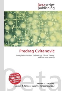 Predrag Cvitanovi?. Lambert M. Surhone Predrag Cvitanovi?. Lambert M. Surhone