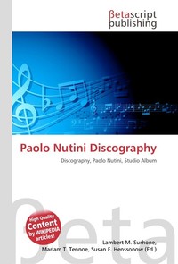 Paolo Nutini Discography. Lambert M. Surhone Paolo Nutini Discography. Lambert M. Surhone