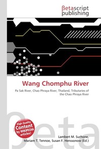 Wang Chomphu River. Lambert M. Surhone Wang Chomphu River. Lambert M. Surhone