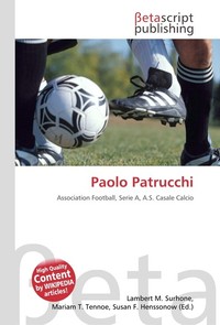 Paolo Patrucchi. Lambert M. Surhone Paolo Patrucchi. Lambert M. Surhone