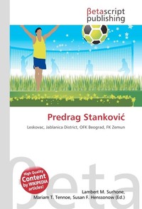 Predrag Stankovi?. Lambert M. Surhone Predrag Stankovi?. Lambert M. Surhone